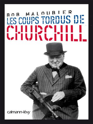 cover image of Les Coups tordus de Churchill